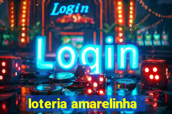 loteria amarelinha